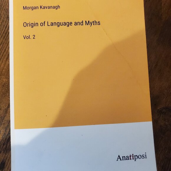 Morgan Kavanagh Origin of Language and Myths Vol 2 Paperback softcover anatiposi - Picture 1 of 1